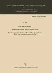 Berechnung der Druckwellen in Brennstoffeinspritzsystemen und in hydraulischen Ventilsteuerungen - Paul Hadlatsch