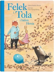 Felek i Tola i balon Henia - Sylvia VandenHeede, The Tjong Khing