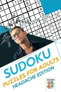 Sudoku Puzzles for Adults | Headache Edition - Senor Sudoku