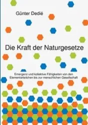 Die Kraft der Naturgesetze - Dedié Günter