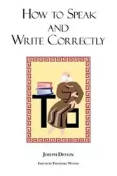 How to Speak and Write Correctly - Joseph Devlin