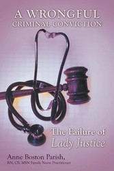 A Wrongful Criminal Conviction - Anne Parish Boston