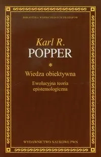Wiedza obiektywna. Ewolucyjna teoria... - Karl R. Popper