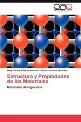 Estructura y Propiedades de Los Materiales - Alba Nelly Cecilia De S. Nchez