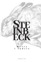 Myszy i ludzie - John Steinbeck