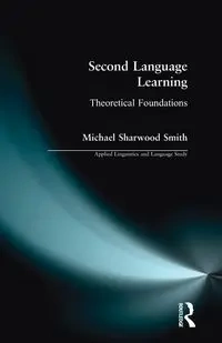 Second Language Learning - Michael Smith Sharwood