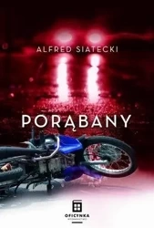 Porąbany T.2 - Alfred Siatecki