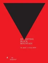 Revisiting Black Mountain - Bianchi Paolo