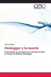 Heidegger y la muerte - Badillo Andrés