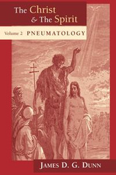 Pneumatology - Dunn James D. G.