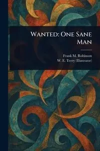 Wanted - Frank M. Robinson