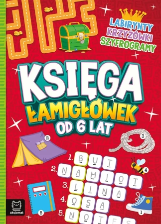 Księga łamigłówek od 6 lat. Labirynty, krzyżówki.. - Beata Karlik