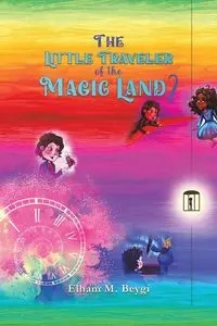 The Little Traveler of the Magic Land 2 - M. Beygi Elham
