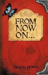 From Now on - Howes Nerise