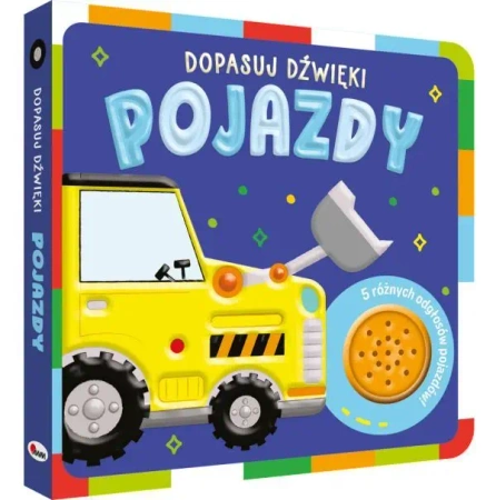 Pojazdy. Dopasuj dźwięki - opracowanie zbiorowe