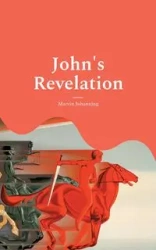 John's Revelation - Marvin Johanning