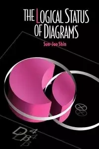 The Logical Status of Diagrams - Shin Sun-Joo