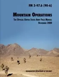 Mountain Operations Field Manual - U.S. Department of the Army