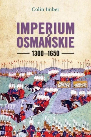 Imperium Osmańskie 1300-1650 w.2022 - Colin Imber