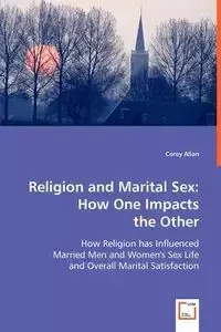 Religion and Marital Sex - Allan Corey