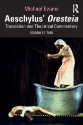 Aeschylus' Oresteia - Michael Ewans