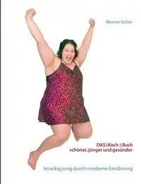 DAS (Koch-) Buch - Werner Keller