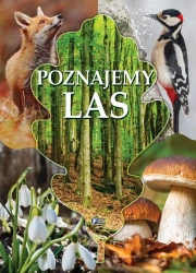 Poznajemy las - praca zbiorowa