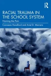 Racial Trauma in the School System - Handford Connesia
