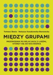 Między grupami - Tomasz Besta, Natasza Kosakowska-Berezecka