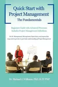 Quick Start with Project Management - Dr. J. Williams Michael