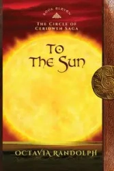 To the Sun - Randolph Octavia