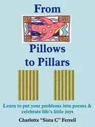 From Pillows to Pillars - Charlotte Ferrell