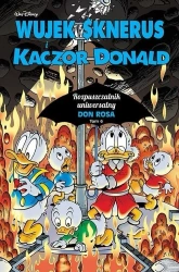 Wujek Sknerus i Kaczor Donald T.6 - Don Rosa