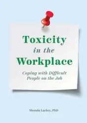 Toxicity in the Workplace - Shonda Lackey