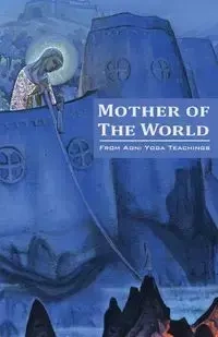 Mother of the World - Society Agni Yoga