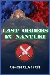 Last Orders in Nanyuki - Clayton Simon