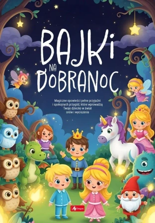 Bajki na dobranoc - Agata Julia Gomółka