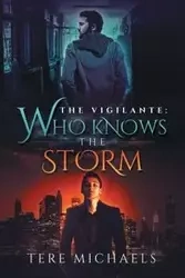 Who Knows the Storm - Michaels Tere