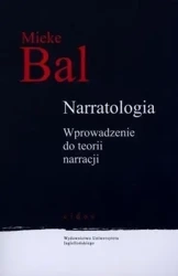 Narratologia. Wprowadzenie do teorii narracji - Mieke Bal