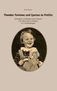 Theodor Fontane und Gustav zu Putlitz - Hans Serner