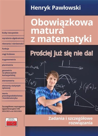 Obowiązkowa matura z matematyki - Henryk Pawłowski
