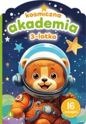 Kosmiczna akademia 3-latka - Sylwia Chojecka
