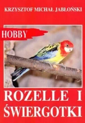 Rozelle i świergotki - Krzysztof Michał Jabłoński