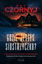 Gdzie jesteś, siostrzyczko? - Max Czornyj