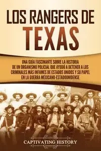 Los Rangers de Texas - History Captivating