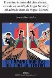El Camino Inverso - Joanna Bardzinska