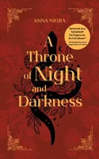 A Throne of Night and Darkness - Anna Nigra