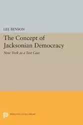 The Concept of Jacksonian Democracy - Lee Benson