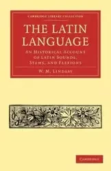 The Latin Language - Lindsay W. M.