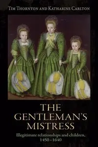 The gentleman's mistress - Tim Thornton